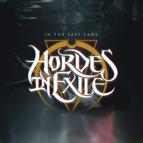 Hordes In Exile : In the Fast Lane